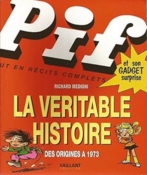 Paperback Pif Gadget, la véritable histoire [French] Book