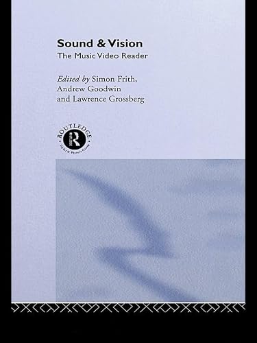 Sound and Vision: The Music Video Reader (English Edition)