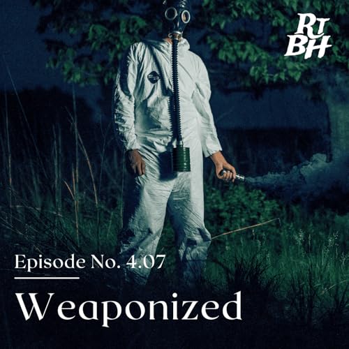 Epiosde 65 - S4E7 Weaponized cover art