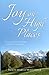 Joy on High Places: A memoir of God's faithfulness in difficult circumstances