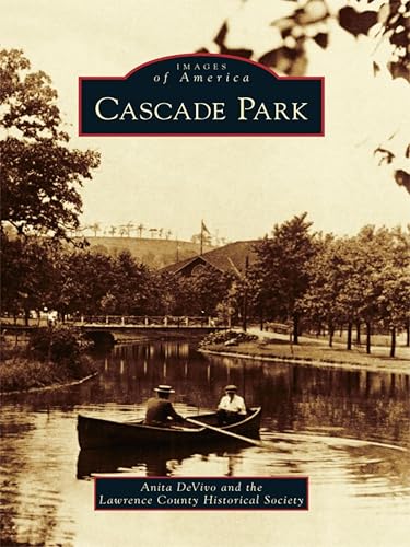 Cascade Park (Images of America) (English Edition)
