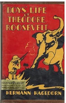 The Boys' Life of Theodore Roosevelt