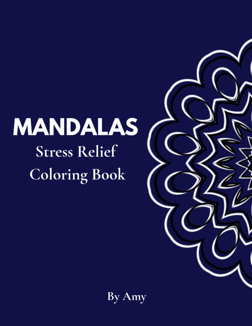 Mandalas Stress Relief Coloring Book: Mandalas Coloring Book