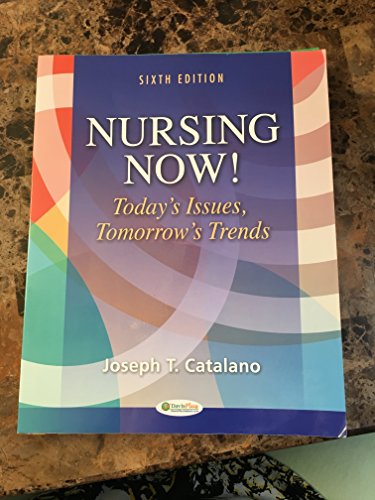 Nursing Now! Today's Issues, Tomorrows Trends