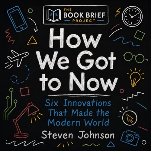 How We Got to Now &mdash; The Problem With Steven Johnson&rsquo;s Theory of Innovation