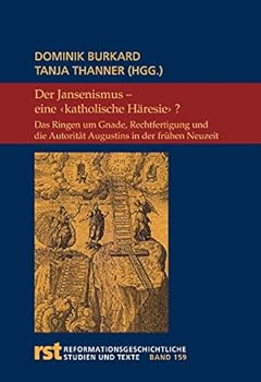 Hardcover Der Jansenismus: Eine 'Katholische Haresie'? [German] Book