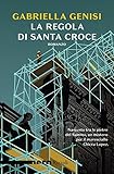 La regola di Santa Croce