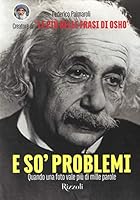 E so' problemi. Quando una foto vale piu' di mille parole 8817093815 Book Cover