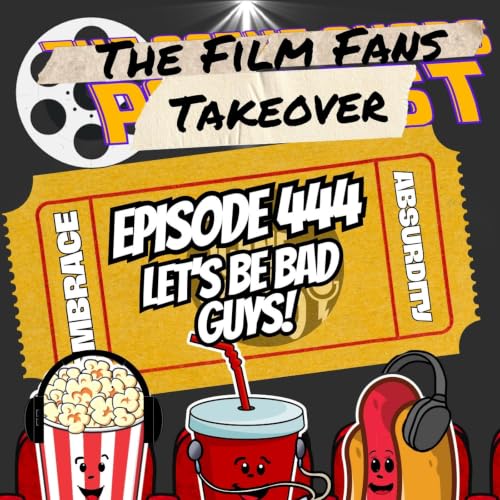 'Let's Be Bad Guys! | Movie Bad Guys Who Are Actually Heroes + Top 5 Charismatic Villains | Ep. 444