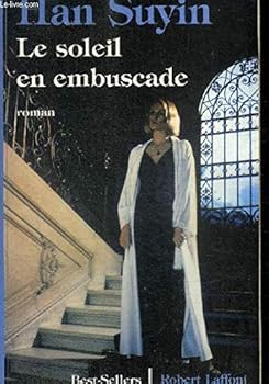 Le soleil en embuscade