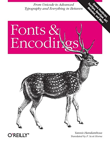 Fonts & Encodings: From Advanced Typography To Unicode And Everything In Between #TOP1