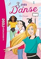 3 pas de danse 04 - Star d'un jour (3 pas de danse 2017120529 Book Cover