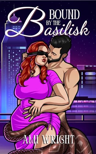 Bound by the Basilisk: a cozy monster romance (Monstrous Deals Book 5)