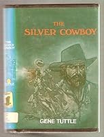 The Silver Cowboy (Linford Western Library) 0708978231 Book Cover