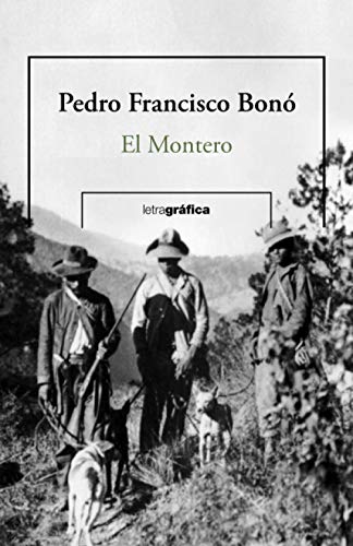 El montero (Spanish Edition)