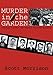 Murder in the Garden: Famous Crimes of Early Fresno County