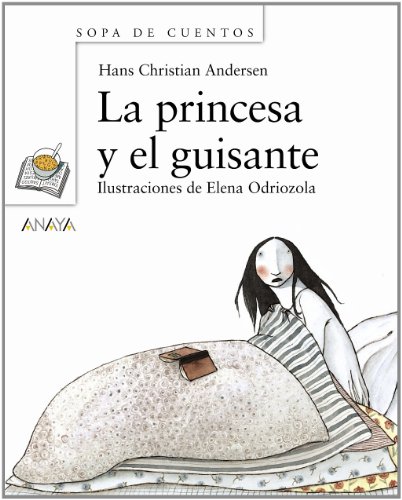 La princesa y el guisante (Primeros Lectores (1-5 Años) - Sopa De Cuentos (Mini-Libros)) La princesa y el guisante (Primeros Lectores (1-5 Años) - Sopa De Cuentos (Mini-Libros))