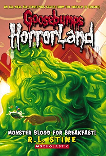 Scholastic Monster Blood for Breakfast! (Goosebumps Horrorland #3)