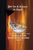 Qur'an and Science in Depth: Its a Complete Study with the Deception of Allah Volume 1 1943375011 Book Cover