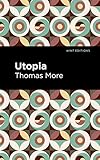 Utopia (Mint Editions (Political and Social Narratives))