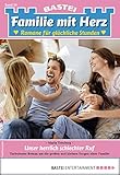  Familie mit Herz 30 - Familienroman: Unser herrlich schlechter Ruf