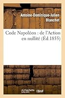 Code Napola(c)On: de L'Action En Nullita(c) 2013448309 Book Cover