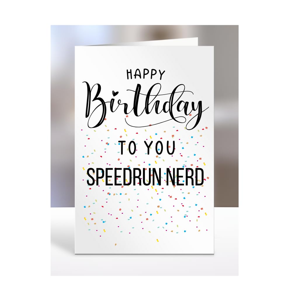 Happy Birthday To You Speedrun Nerd Card, Gifts for Men, Women, Presents for Man, Woman or Person, Greetings Card, Funny, Joke, Silly, Gag, A5-127b_72 โ image 1