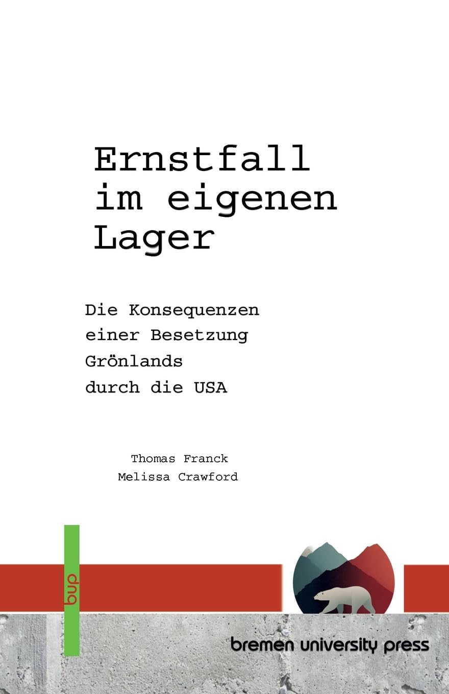 Ernstfall im eigenen Lager: Die Konsequenzen einer Besetzung Grönlands durch die USA