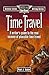 Time Travel: A Writer's Guide to the Real Science of Plausible Time Travel (Science Fiction Writing Series)