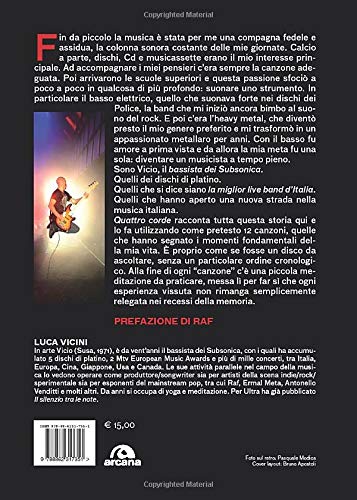 Quattro Corde: Passato, Presente, Futuro E Subsonica - 2