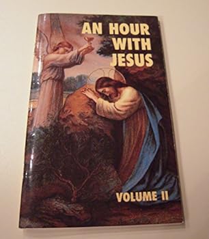 Paperback An Hour With Jesus Vol. II Book