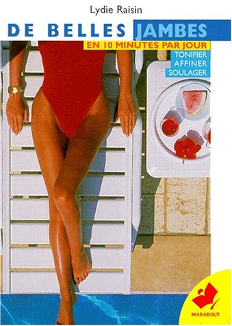 De belles jambes en 10 minutes par jour