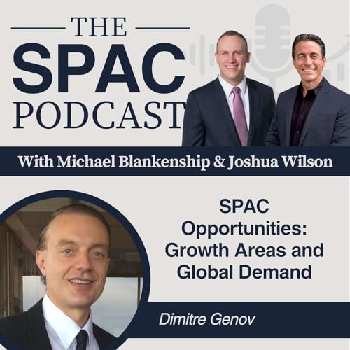 SPAC Opportunities: Growth Areas and Global Demand