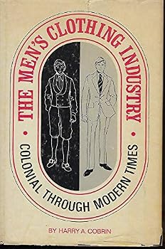Hardcover The men's clothing industry;: Colonial through modern times Book