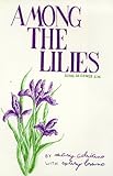 Among the Lilies