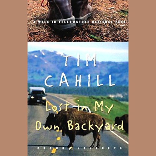 Lost in My Own Backyard by Tim Cahill