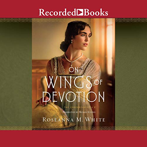 On wings of devotion: the codebreakers, book 2
