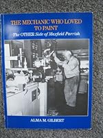 The Mechanic Who Loved to Paint 0964575906 Book Cover
