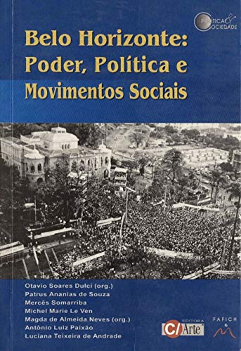 Belo Horizonte: Poder, política e movimentos sociais