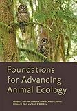Foundations for Advancing Animal Ecology (Wildlife Management and Conservation)