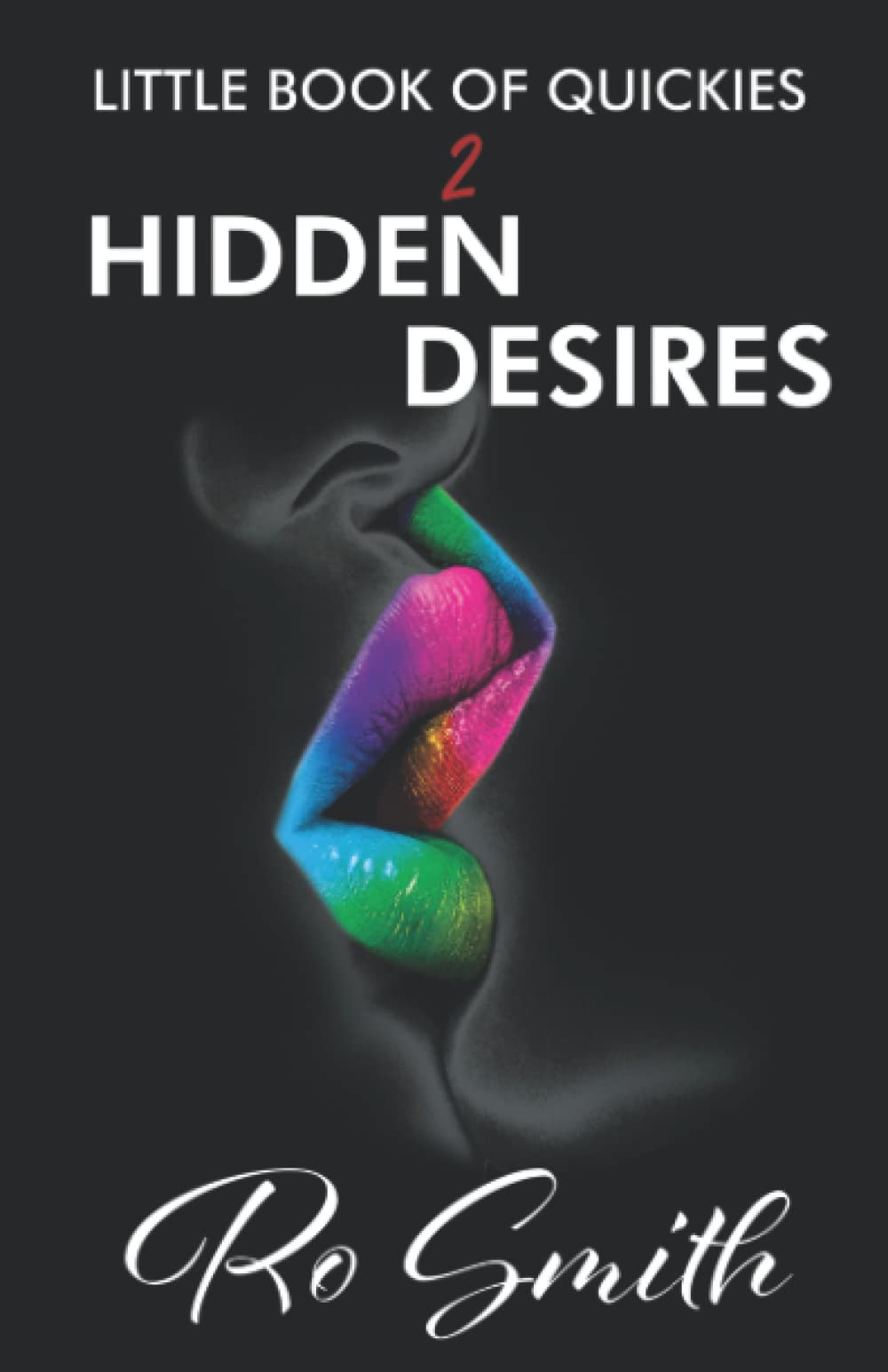 LITTLE BOOK OF QUICKIES: Hidden Desires
