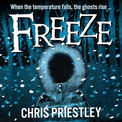 Freeze by Chris Priestley episode artwork