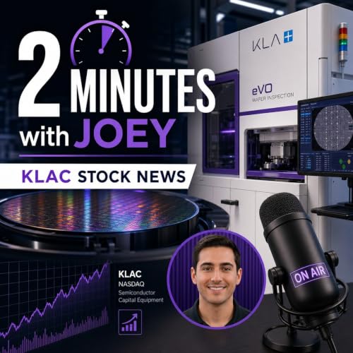 『2 Minutes with Joey - KLAC Stock News』のカバーアート