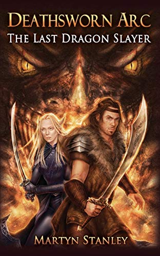 The Last Dragon Slayer: Deathsworn ARC