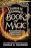 Charlie N. Holmberg's Book of Magic