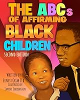 The ABCs of Affirming Black Children (Second Edition) B0CV7TH4C2 Book Cover