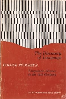 Paperback The Discovery of Language: Linguistic Science in the 19th Century Book