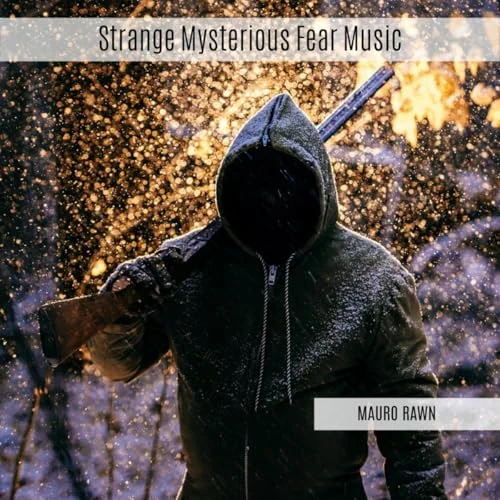 Strange Mysterious Fear Music