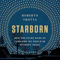 Starborn Audiolibro Por Roberto Trotta arte de portada