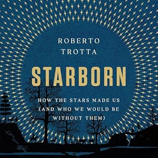 Starborn Audiolibro Por Roberto Trotta arte de portada